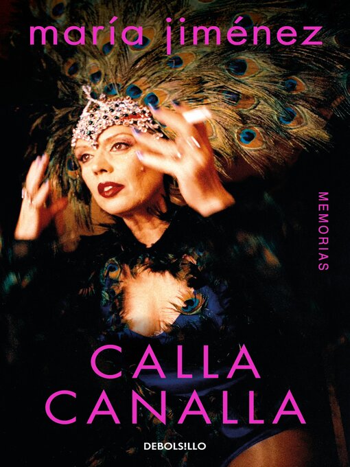 Title details for Calla canalla. Memorias by María Jiménez - Available